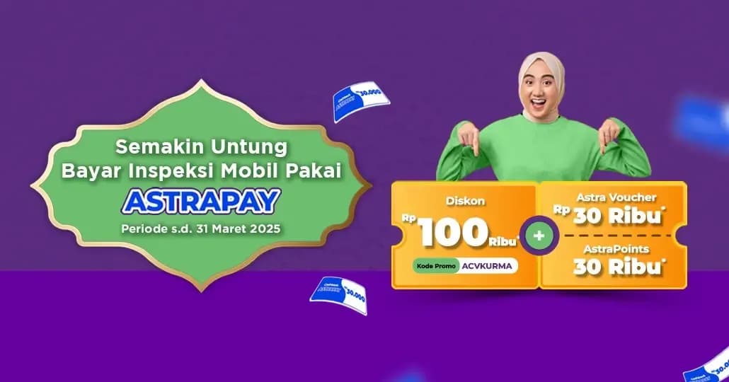 Bayar Inspeksi ACV dengan AstraPay, Banyak Diskonnya!